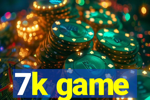 7k game